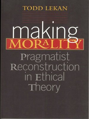cover image of Making Morality